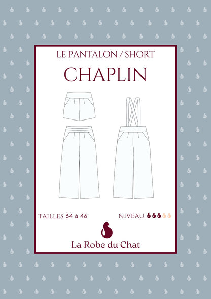 Le patron pantalon et short CHAPLIN